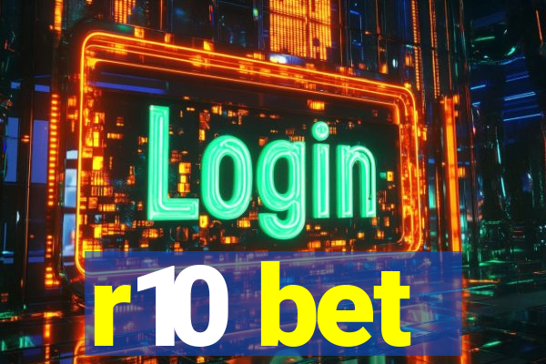 r10 bet